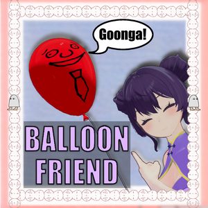 Goonga's Balloon Friend 【バルーンコンパニオン】