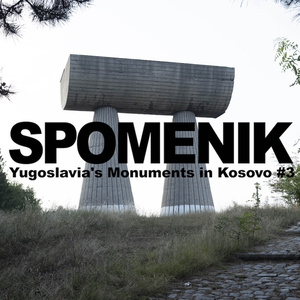 Spomenik (スポメニック)写真集 - pashike - BOOTH