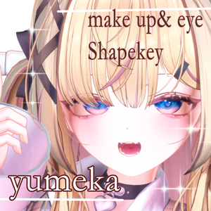 期間限定無料＆sale【ゆめか | Yumeka】Eye&Makeup＆Shapekey