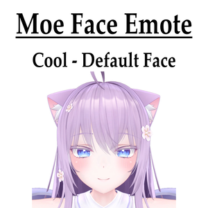 【萌(Moe) 用】Moe Face Emote 表情セット - クール【50種類】