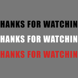 【無料あり】デジタル風THANKS FOR WATCHING