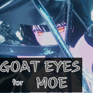 GOAT EYES for MOE