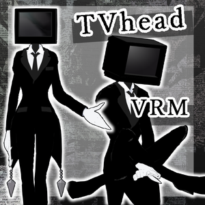 オリジナル３Dモデル　TVhead　VRM