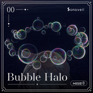 しゃぼん玉ヘイロー / Bubble Halo【VRChat】