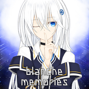 blanche memories Ⅲ