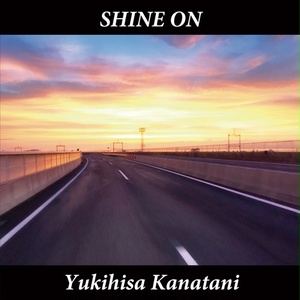 Yukihisa Kanatani『SHINE ON』（ゆうメール便：送料込）