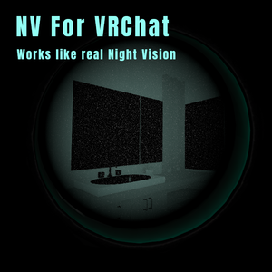 Night Vision for VRChat