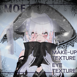 【 萌 / Moe 】 makeup , eye texture / 萌えメイク , 萌芽テクスチャ/ 모에 메이크업