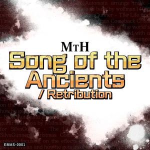 Song of the Ancients / Retribution