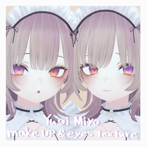 YugiMiyo makeup&eyes texture