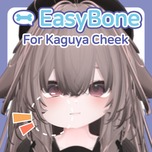 【EasyBone】 Kaguya(輝夜) Cheek Bone