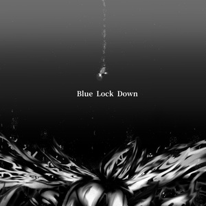 お試し版】Blue Lock Down【素材