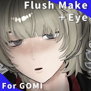 【五味専用】Flush Make texture ＋Eye texture