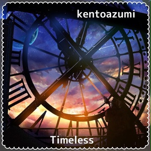 kentoazumi 3rd EP「Timeless」