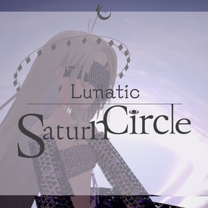 Lunatic　☾　SaturnCircle