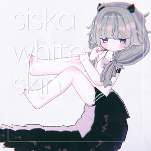 [Sisyuka Exclusive] siska white skin