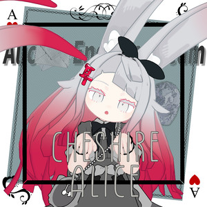 CheshireAlice【みみのこ】