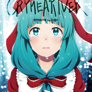 【59th】CRYMEARIVER feat. itori【送料込】