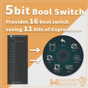【VRChat Avatar Switch】16 Bool Switches with just 5 bits !【MA】