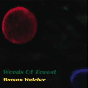 (CD) Human Watcher / Word Of Forest