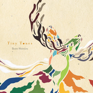 Tiny Tones / 清水行人