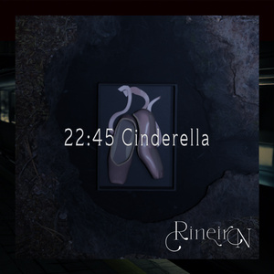 RineiroN 7th楽曲「22:45 Cinderella」音源