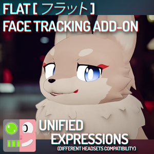 [ VRChat ] フラット [ FLAT ] | ◁フェイストラッキング アドオン▷