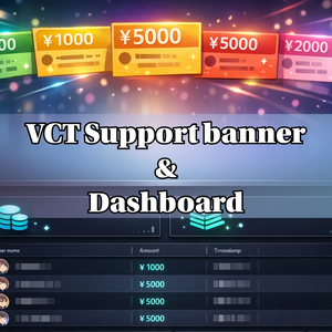 VCT Support Banner & Dashboard（dev版）｜わんコメ用 支援表示＋管理ツール