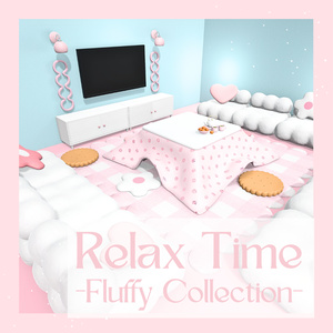 [3D] Relax Time -Fluffy Collection-