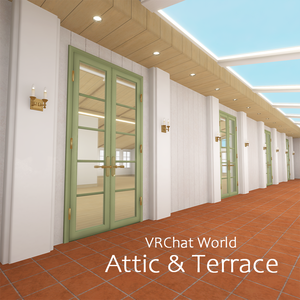 【World】Attic & Terrace