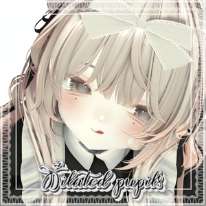 【3 Avatar】Dilated pupils Eye ＆ Makeup Texture