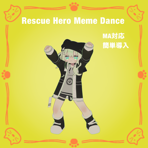 Rescue Hero Meme Dance