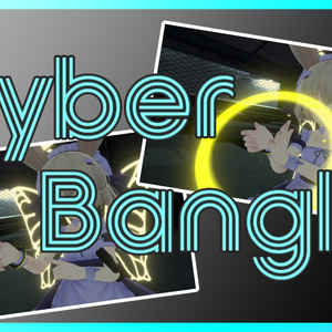 【VRC想定】CyberBangle