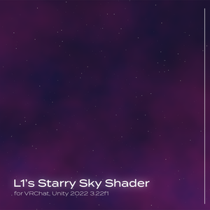 L1's Starry Sky Shader / 軽量星空シェーダー