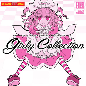 Tsugumi Kataoka Presents Girly Collection "Encore Disc"