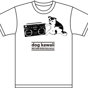 MIC RAW RUGA(laboratory)「dog kawaii」Tシャツ
