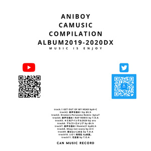 ANIBOYCAMUSIC COMPILATION ALBUM 2019-2020 DX