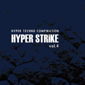 HYPER STRiKE Vol.4 (CDスリムケースパッケージ版)