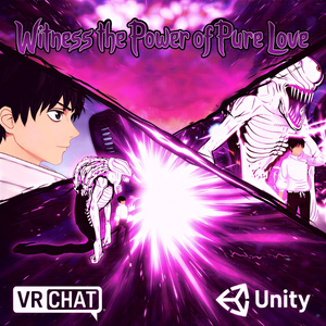 [VRChat] Witness the Power of Pure Love 🤍 Special Grade 3D Model & VFX Full Set