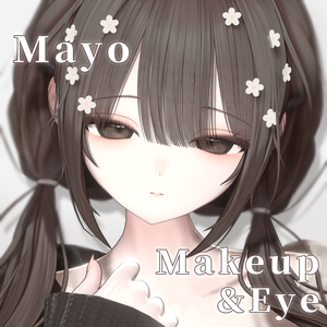 【Mayo/まよ】Makeup＆Eye Texture【メイクアップ&アイテクスチャ】