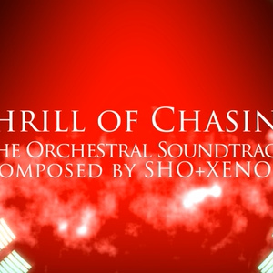 Thrill of Chasing (Original Orchestral Soundtrack)