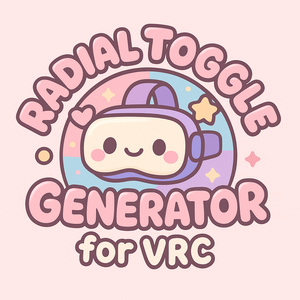 Radial Toggle Generator for VRChat! VRChat用ラジアルトグルジェネレーター！
