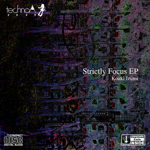 Strictly Focus EP