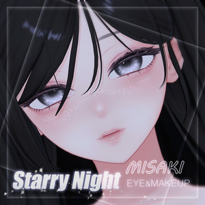 【MISAKI・海咲】Starry Night Eye＆Makeup Texture