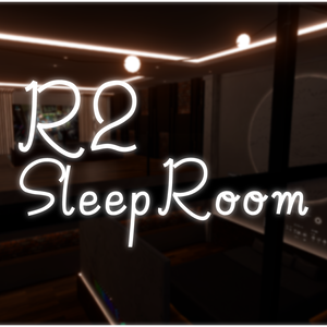 [VRChat想定]R2 SleepRoom