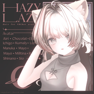 ✦ Hazy Lazy ✦ 【 Hair for VRChat 】