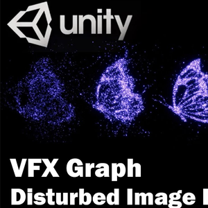 Unity VFX Graph：Disturbed Image Particles