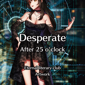 Desperate-After 25 o'clock- 