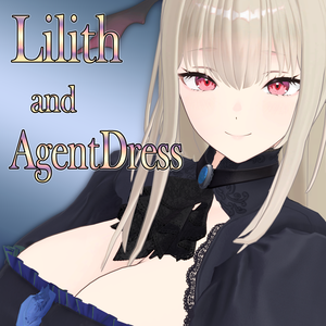 12/5まで限定販売！ オリジナル3Dモデル「Lilith -リリス-」＆ Agent Dress セット