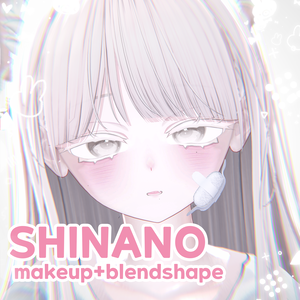 【しなの/shinano】 _♥shinano makeup + blendshape ♥_